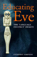 Educating Eve The Language Instinct Deba