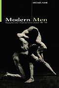 Modern Men: Mapping Masculinity in English and German Literature, 1880-