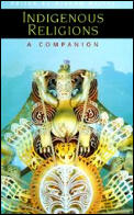 Indigenous Religions: A Companion