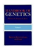 Handbook of Genetics Volume 1 Bacteria Bacteriophages & Fungi