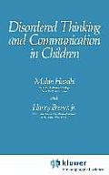 Disordered Thinking and Communication in Children