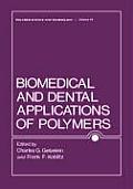Biomedical and Dental Applications of Polymers