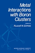 Metal Interactions with Boron Clusters