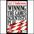 Winning The Games Scientists Play