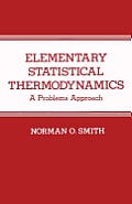Elementary Statistical Thermodynamics: A Problems Approach