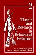Theory and Research in Behavioral Pediatrics: Volume 2