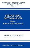 Structural Optimization,: Volume 2: Mathematical Programming