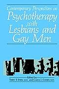 Contemporary Perspectives on Psychotherapy with Lesbians and Gay Men