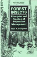 Forest Insects Principles & Practice Of