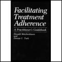 Facilitating Treatment Adherence A Prac