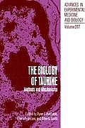 The Biology of Taurine: Methods and Mechanisms