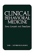 Clinical Behavioral Medicine: Some Concepts and Procedures