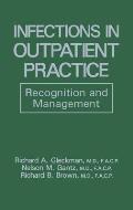 Infections in Outpatient Practice: Recognition and Management