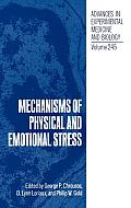 Mechanisms of Physical and Emotional Stress (Advances in Experimental Medicine and Biology, 245)
