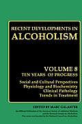 Recent Developments in Alcoholism: Volume 8: Combined Alcohol and Other Drug Dependence