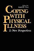 Coping with Physical Illness Volume 2: New Perspectives