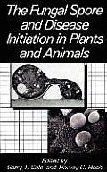 The Fungal Spore and Disease Initiation in Plants and Animals