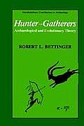 Hunter Gatherers Archaeological & Evolutionary Theory