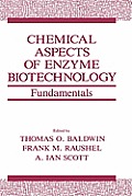 Chemical Aspects of Enzyme Biotechnology: Fundamentals