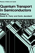 Quantum Transport In Semiconductors