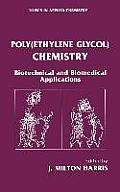 Poly(ethylene Glycol) Chemistry: Biotechnical and Biomedical Applications