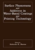 Surface Phenomena & Additives in Water Based Coatings & Printing Technology