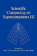 Scientific Computing on Supercomputers III