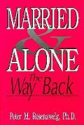 Married & Alone The Way Back