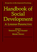Handbook of Social Development: A Lifespan Perspective