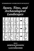 Space, Time, and Archaeological Landscapes