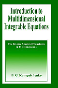 Introduction to Multidimensional Integrable Equations: The Inverse Spectral Transform in 2+1 Dimensions
