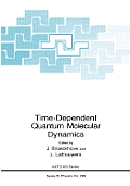 Time-Dependent Quantum Molecular Dynamics