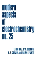Modern Aspects of Electrochemistry: Volume 25