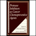 Protease Inhibitors as Cancer Chemopreventive Agents