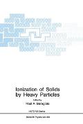 Ionization of Solids by Heavy Particles