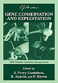 Gene Conservation and Exploitation: 20th Stadler Genetics Symposium