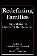 Redefining Families: Implications for Children's Development