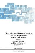 Dissociative Recombination: Theory, Experimemt and Applications