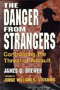 Danger From Strangers Confronting The Th