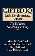 Gifted IQ: Early Developmental Aspects - The Fullerton Longitudinal Study