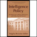 Intelligence Policy: Its Impact on College Admissions and Other Social Policies