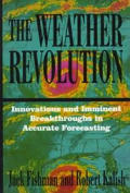 Weather Revolution Innovations & Imminen