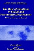 The Role of Emotions in Social and Personality Development: History, Theory, and Research