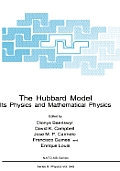 The Hubbard Model: Its Physics and Mathematical Physics