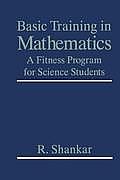 Basic Training in Mathematics: A Fitness Program for Science Students