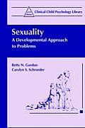 Sexuality: A Developmental Approach to Problems