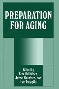 Preparation for Aging