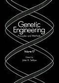Genetic Engineering: Principles and Methods: Volume 17