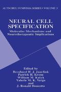 Neural Cell Specification: Molecular Mechanisms and Neurotherapeutic Implications