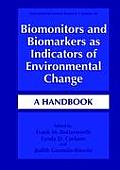 Biomonitors and Biomarkers as Indicators of Environmental Change: A Handbook